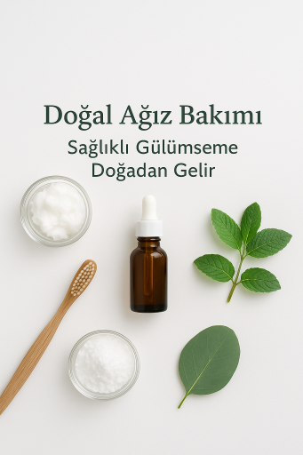 DOĞAL AĞIZ BAKIM